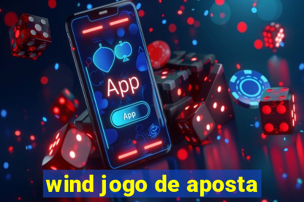 wind jogo de aposta